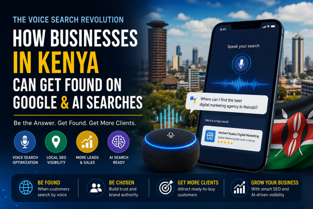 The Voice Search Revolution in Kenya: How Businesses Can Get Found on Google & AI Searches